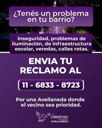 La Libertad Avanza Avellaneda pone a disposición una línea para ayudar a gestionar reclamos ante el municipio.